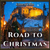 Road to Christmas (Relaxing Scottish Music)