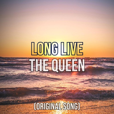 Long Live The Queen (DougDoug Rosa Art Contest) - Single