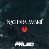 Nací Para Amarte - Single - Conjunto Falso