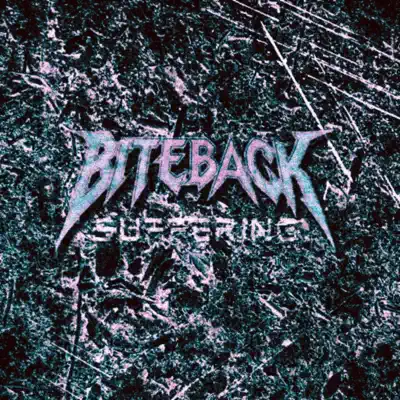 Ακούστε το άλμπουμ Suffering - Single από Biteback