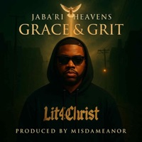 Grace & Grit - EP - Jabari Heavens & Misdameanor