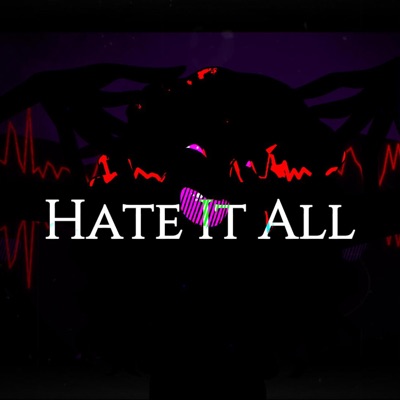 Hate It All (feat. Undecided) - Single