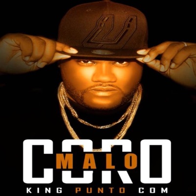 Malo Coro (feat. kingpuntocom beats) - Single