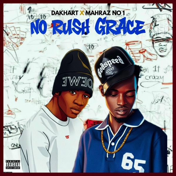 No Rush Grace (feat. Mahraz Number 1)
