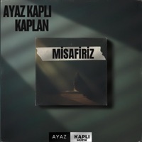 Misafiriz - Single - Ayaz Kapli & Kaplan