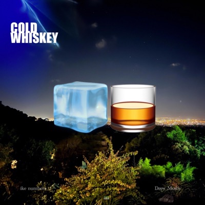 Cold Whiskey (feat. Drew Mosby) - Single