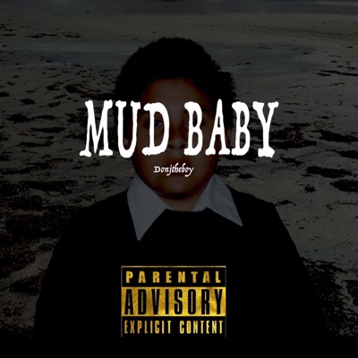Mud Baby - Single