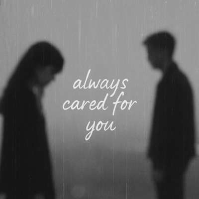 Always cared for you 2 (feat. Walk em down ty) - Single