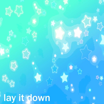 Song - Lay It Down - Steelix