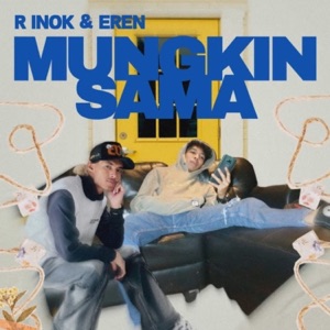 Mungkin Sama (feat. Eren)