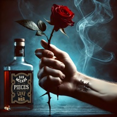 ⁠Pieces (Love or War) - Single