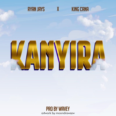 Kanyira (feat. King Cana) - Single
