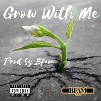 Grow With Me - Single - Bfam
