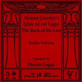 Aleister Crowley's Liber AL vel Legis - The Book of the Law