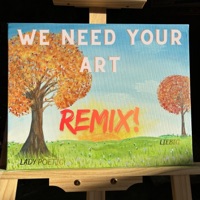 We Need Your Art (LiebigProducedIt Remix) - Single - Lady Poetic