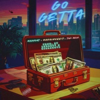 GO GETTA - Single - KillaHrtz, lvbabyy, RissyCat, Zaya1hunnit & Tino Relz