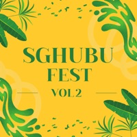 SGHUBU FEST: Vol. 2 (DJ Mix) - KXD Beats
