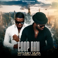 Coop Nini (feat. Poison Mobutu) - Single - Withney Mupa