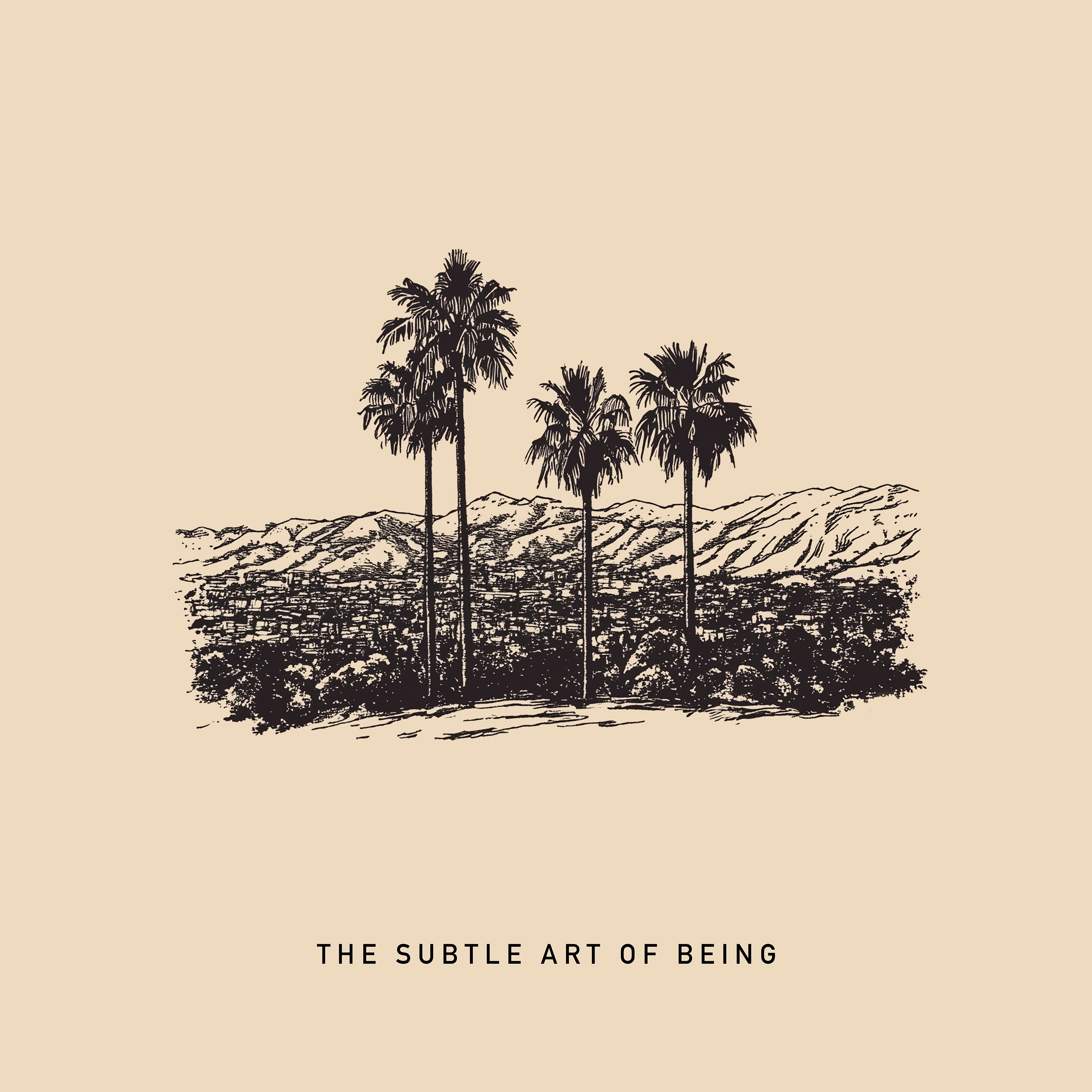 The Subtle Art of Being - Single