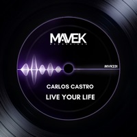 Live Your Life - Single - Carlos Castro