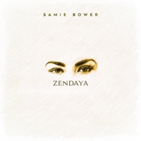 Zendaya - Single - Samie Bower