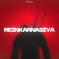 Reinkarnasiya - Single - Pranga