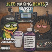 Jefe Making Beats ? - EP - Bagz