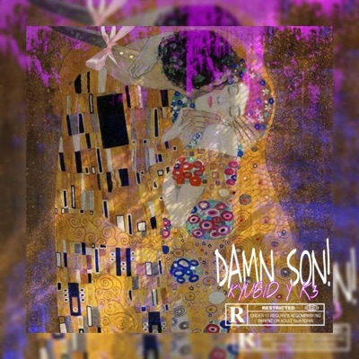 DAMN SON! (feat. KTR3) - Single