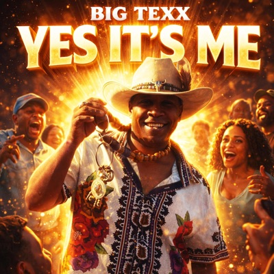 YES IT'S ME (feat. BIG TEXX FREEDOM) - Single