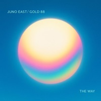 The Way - Single - Juno East & Gold 88