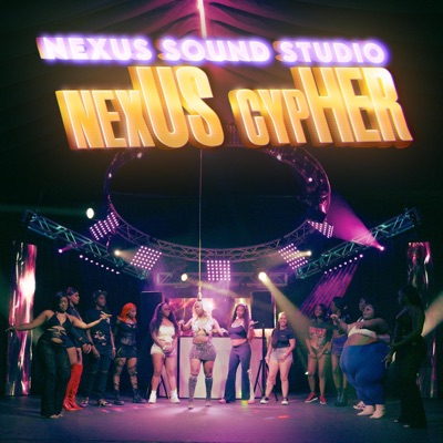 nexUS cypHER (feat. DETROIT BARBIE, DajshaDoll, BigRik, Britt Bandz, Della, Big indo, Zaily, Fata Finesse, Jade Kouture, Emerald Neki, Dank Demoss, Boogey Shae, Nellybee The Rapper & Helluva) - Single