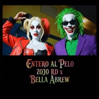 ENTERO AL PELO (feat. Bella Abrew) - Single - ZOJO RD