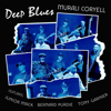Deep Blues - Murali Coryell new Single