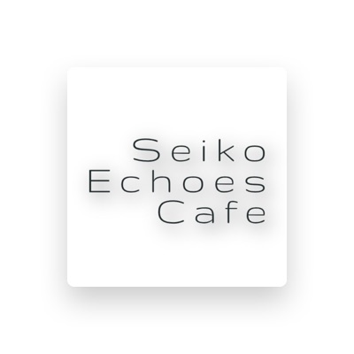 Listen to Seiko Echoes Cafe, watch music videos, read bio, see tour dates & more!
