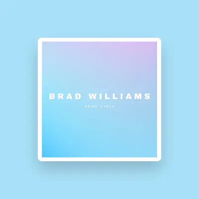 Listen to Brad Williams, watch music videos, read bio, see tour dates & more!