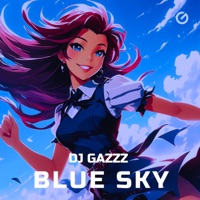 Blue Sky - Single - DJ Gazzz
