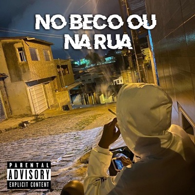 No Beco ou na Rua (feat. Wendin) - Single