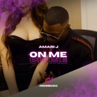 On Me (Radio Edit) - Single - Amari J