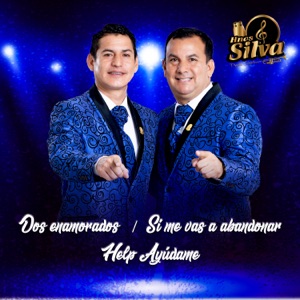 Mix Nueva Ola Dos Enamorados / Si Me Vas Abandonar / Help Ayúdame - Single