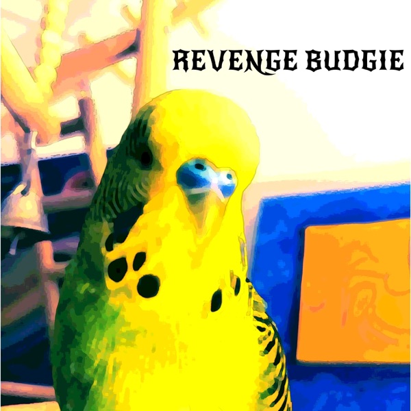 revenge budgie - EP