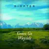 Diopter - Green Go Wayside