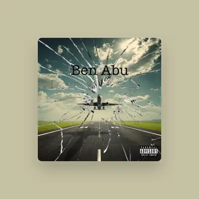 Listen to Ben Abu, watch music videos, read bio, see tour dates & more!