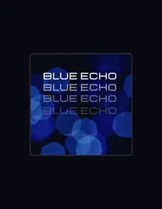 Blue Echo सुनें, म्यूज़िक वीडियो देखें, बायो पढ़ें, दौरे की तारीखें और बहुत कुछ देखें!