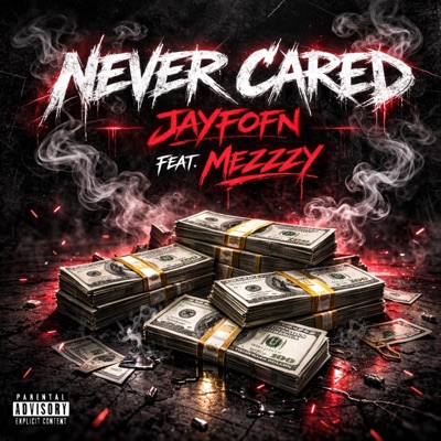 Never Cared (feat. Mezzzy) - Single