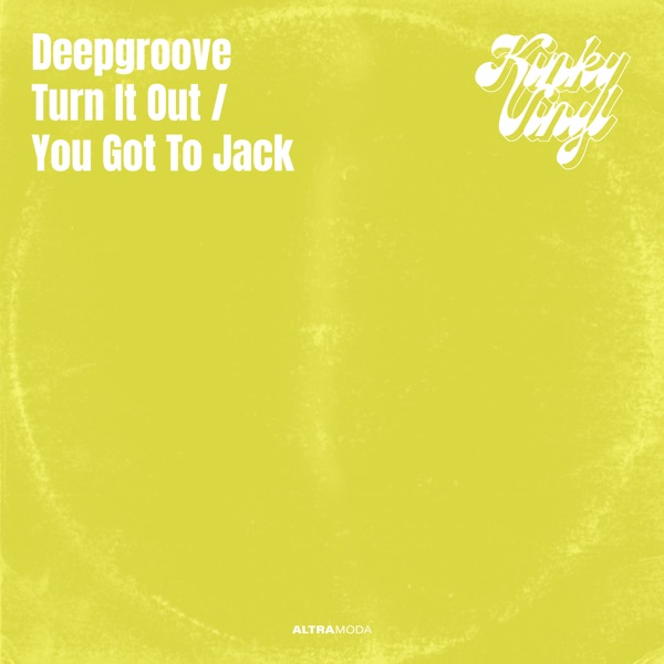 Turn It out, You Got to Jack - Single