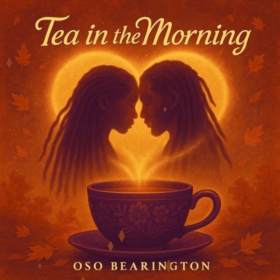Tea in the Morning - Single
