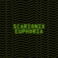 Euphoria - Single - SCARIONIX