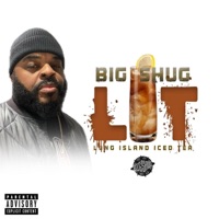 L.I.T - Single - Big Shug