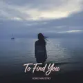 To Find You