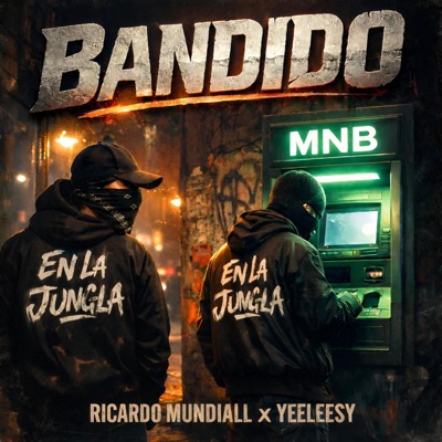 BANDIDO (feat. Yeeleysy) - Single